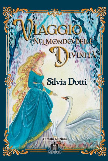 Viaggio nel mondo delle divinità - Silvia Dotti - copertina