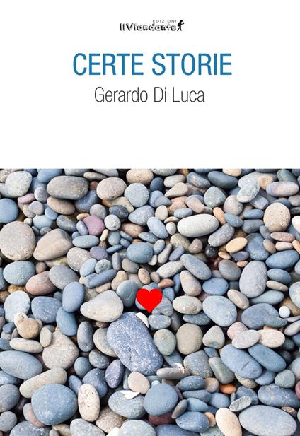 Certe storie - Gerardo Di Luca - copertina