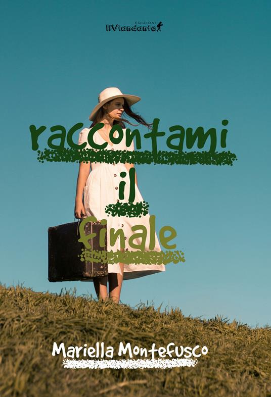 Raccontami il finale - Mariella Montefusco - copertina