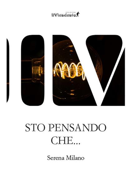Sto pensando che... - Serena Milano - copertina