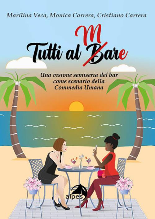 Tutti al m/bare - Marilina Veca,Cristiano Carrera,Monica Carrera - copertina