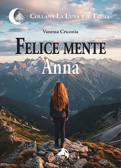 Felice mente Anna - Vanessa Criconia - copertina