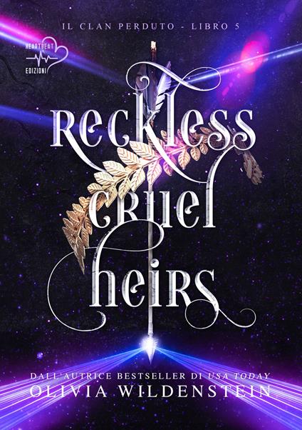Reckless cruel heirs. Il clan perduto. Vol. 5 - Olivia Wildenstein - ebook