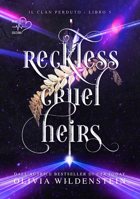 Reckless cruel heirs. Il clan perduto. Vol. 5 - Olivia Wildenstein - ebook