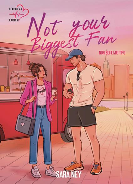 Not your biggest fan. Non sei il mio tipo - Sara Ney - copertina