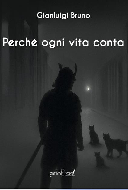 Perché ogni vita conta - Gianluigi Bruno - copertina