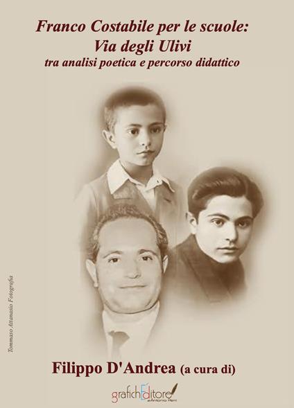 Franco Costabile per le scuole. Via degli ulivi tra analisi poetica e percorso didattico - Franco Costabile - copertina