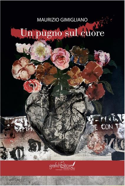 «Un pugno sul cuore» - Maurizio Gimigliano - copertina