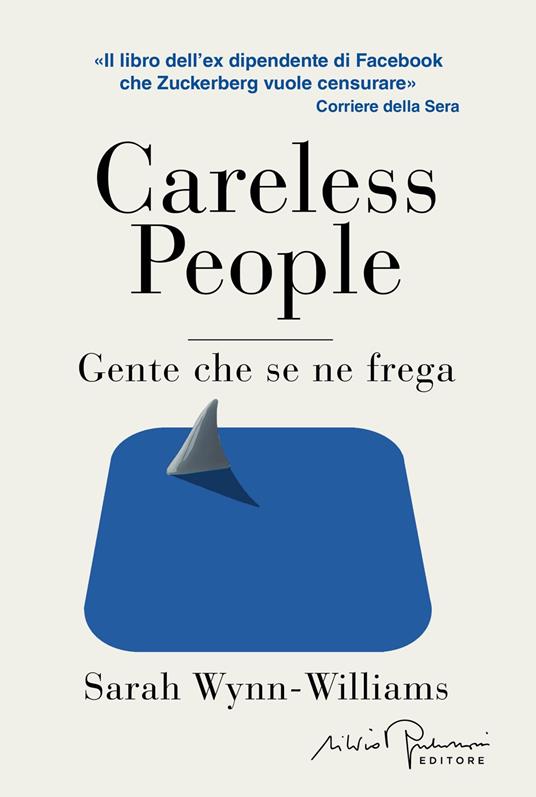 Careless people. Ediz. italiana - Sarah Wynn-Williams - copertina