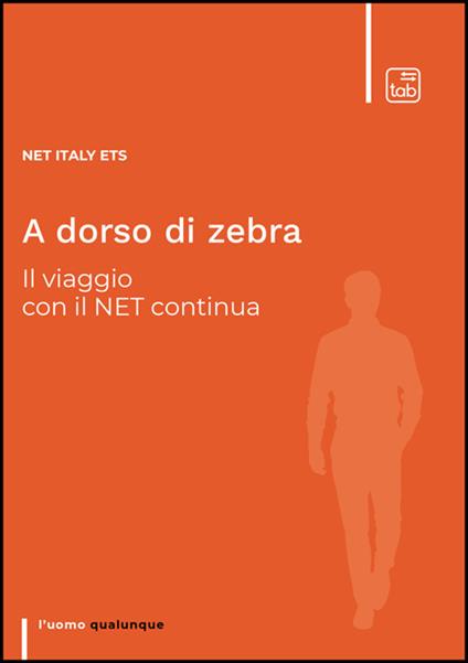 A dorso di zebra. Il viaggio con il Net continua - Net Italy Ets - copertina