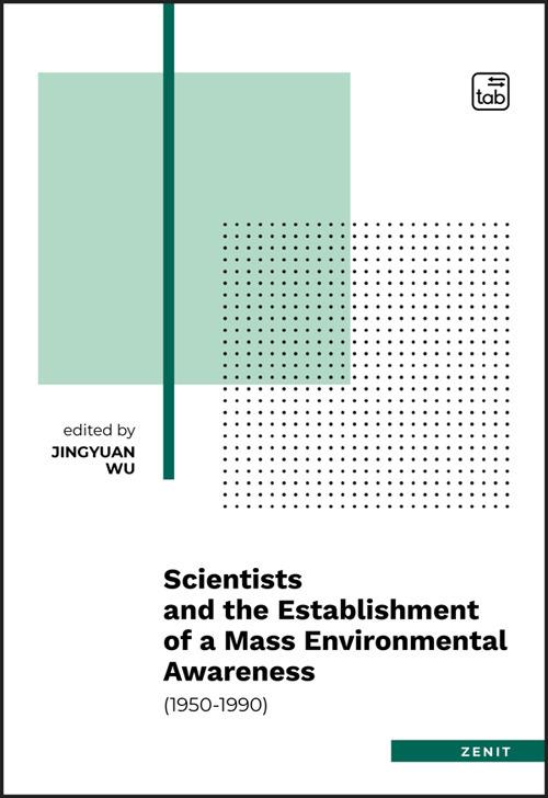 Scientists and the establishment of a mass environmental awareness. (1950-1990) - copertina