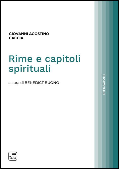 Rime e capitoli spirituali - Giovanni Agostino Caccia - copertina