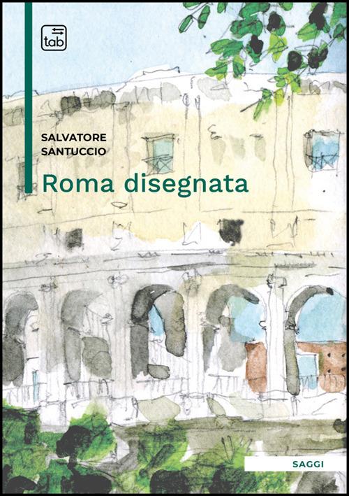 Roma disegnata - Salvatore Santuccio - copertina