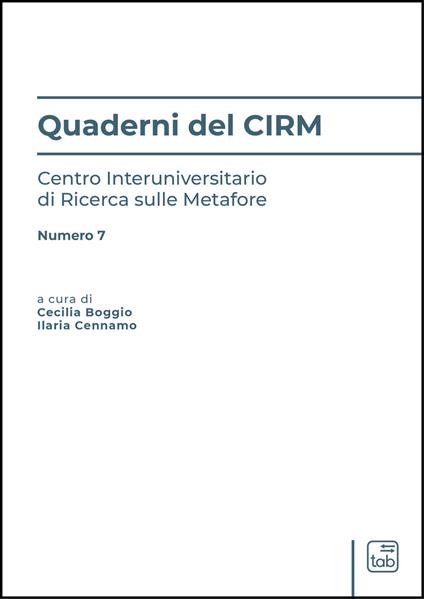 Quaderni del CIRM. Centro Interuniversitario di Ricerca sulle Metafore. Ediz. multilingue. Vol. 7 - copertina