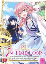 7th time loop. Vol. 4