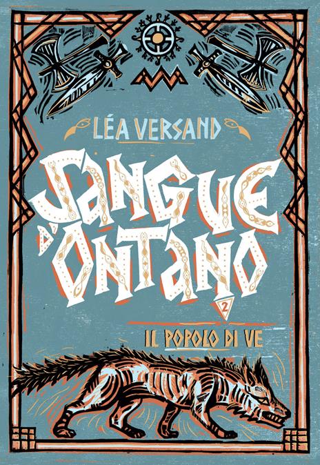 Il popolo di Ve... Sangue d'ontano. Vol. 2 - Léa Versand - copertina