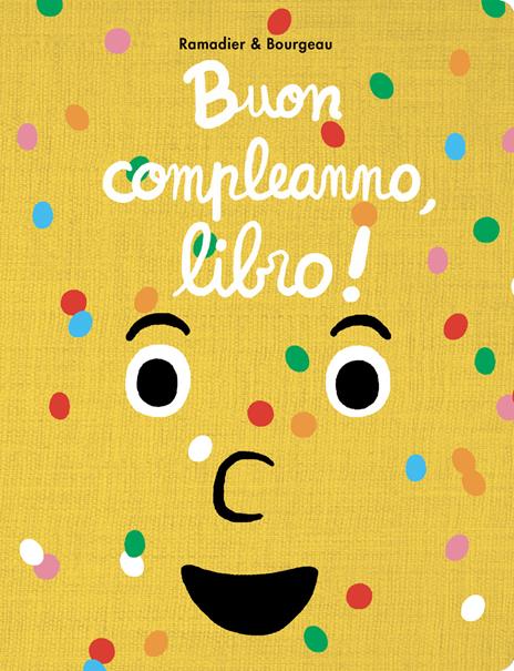Buon compleanno, libro! Ediz. illustrata - Cédric Ramadier,Vincent Bourgeau - copertina