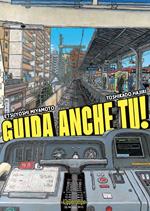 Guida anche tu! Ediz. illustrata