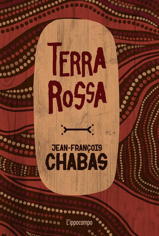 Terra rossa - Jean-François Chabas - copertina