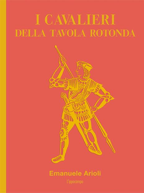 I cavalieri della Tavola Rotonda - Emanuele Arioli - copertina