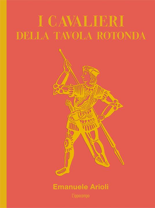 I cavalieri della Tavola Rotonda - Emanuele Arioli - copertina