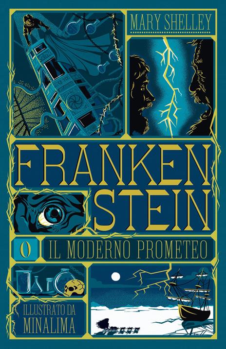 Frankenstein o il moderno Prometeo. Ediz. illustrata - Mary Shelley - copertina