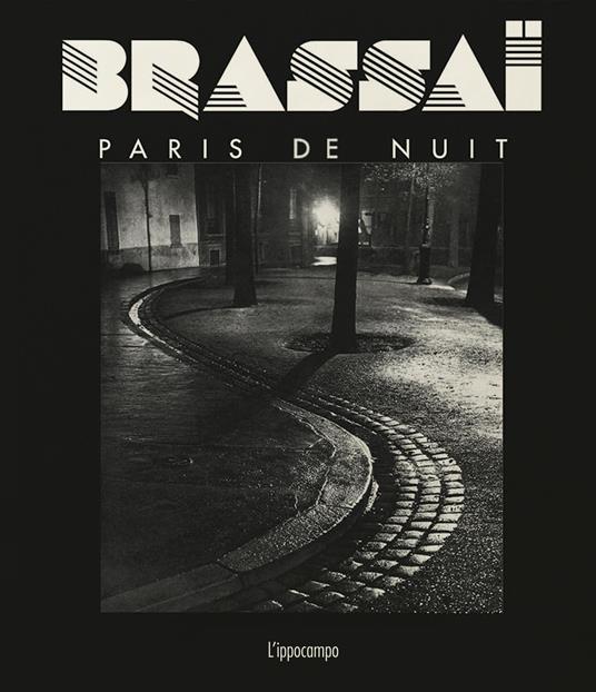 Brassaï. Paris de nuit - Paul Morand - copertina