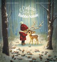 L'infanzia di Babbo Natale. Ediz. illustrata