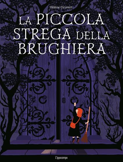 La piccola strega della brughiera. Ediz. illustrata - Hélène Druvert - copertina