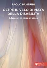Oltre il velo di Maya della disabilità