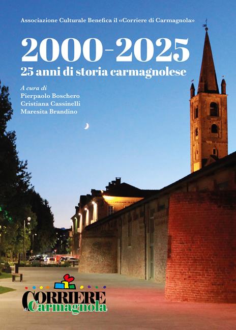 2000-2025. 25 anni di storia carmagnolese - copertina