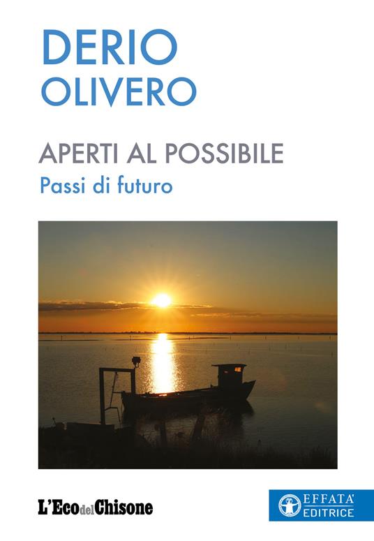 Aperti al possibile. Passi di futuro - Derio Olivero - copertina