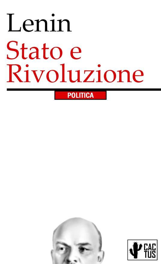Stato e Rivoluzione - Vladimir Ilic Lenin,Giovanni Sanna - ebook
