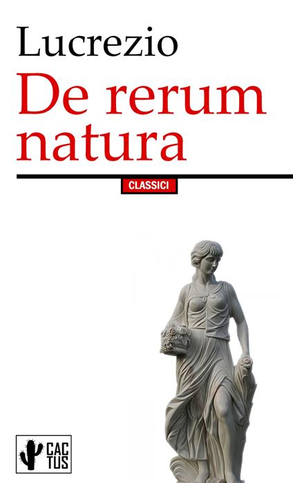 De rerum natura - Caro Tito Lucrezio,Alessandro Marchetti - ebook
