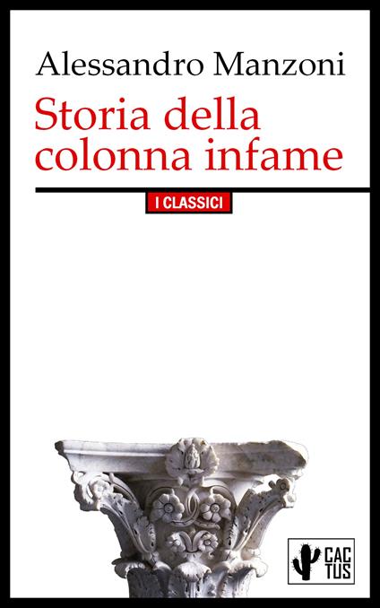 Storia della colonna infame - Alessandro Manzoni - ebook