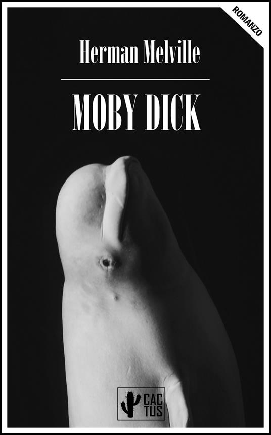 Moby Dick - Herman Melville,Cesare Pavese - ebook