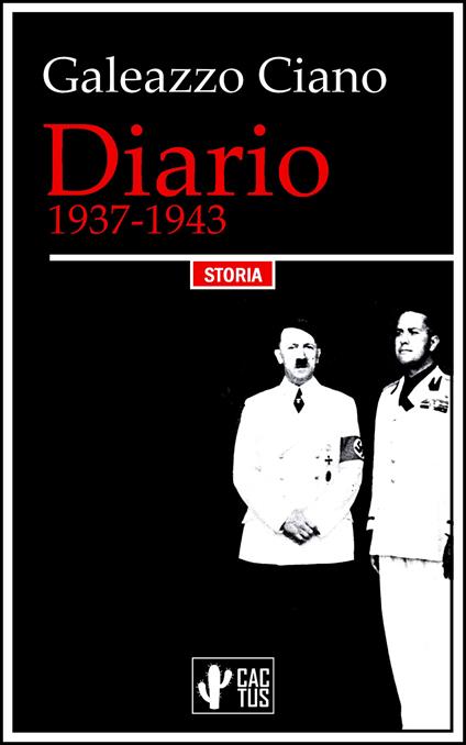 Diario - Galeazzo Ciano - ebook