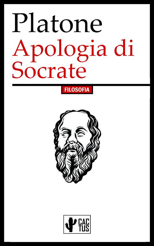 Apologia di Socrate - Platone,Francesco Acri - ebook