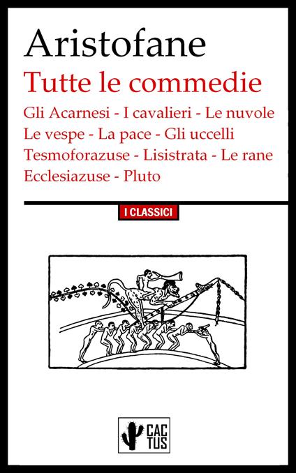 Tutte le commedie - Aristofane,Ettore Romagnoli - ebook
