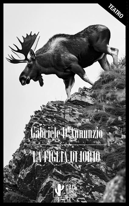 La figlia di Iorio - Gabriele D'Annunzio - ebook
