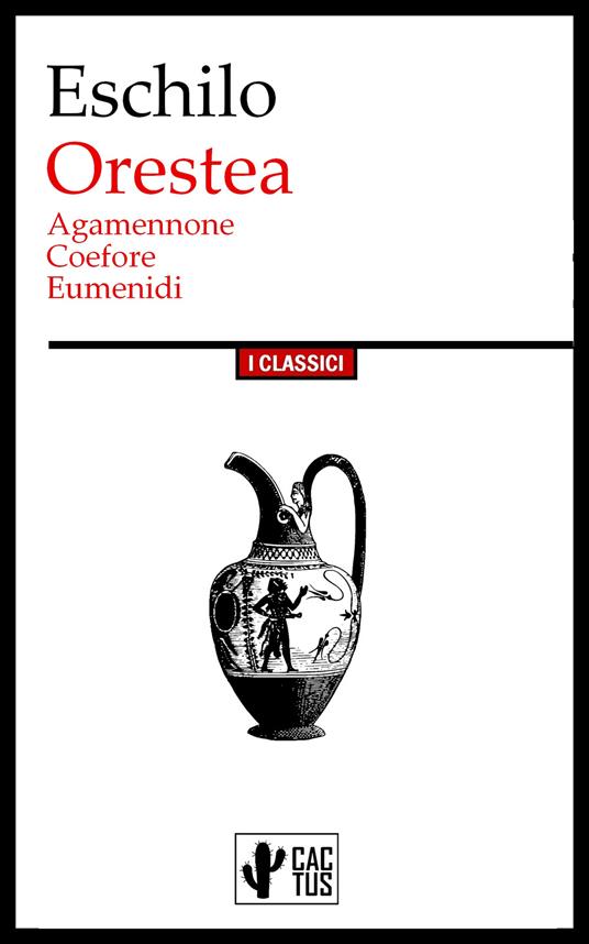 Orestea - Eschilo,Ettore Romagnoli - ebook