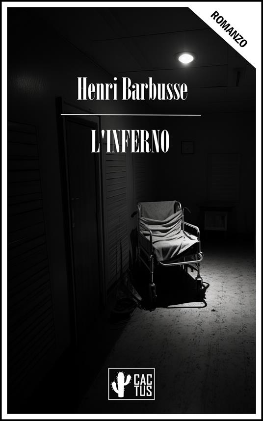 L'Inferno - Henri Barbusse,Giannetto Bisi - ebook