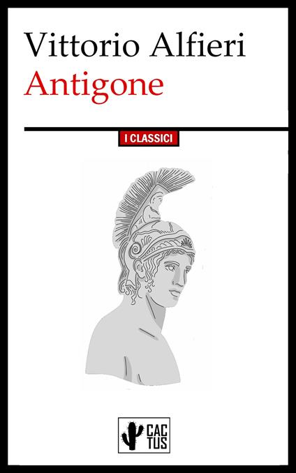 Antigone - Vittorio Alfieri - ebook