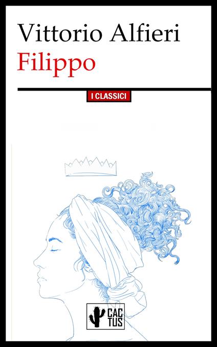 Filippo - Vittorio Alfieri - ebook