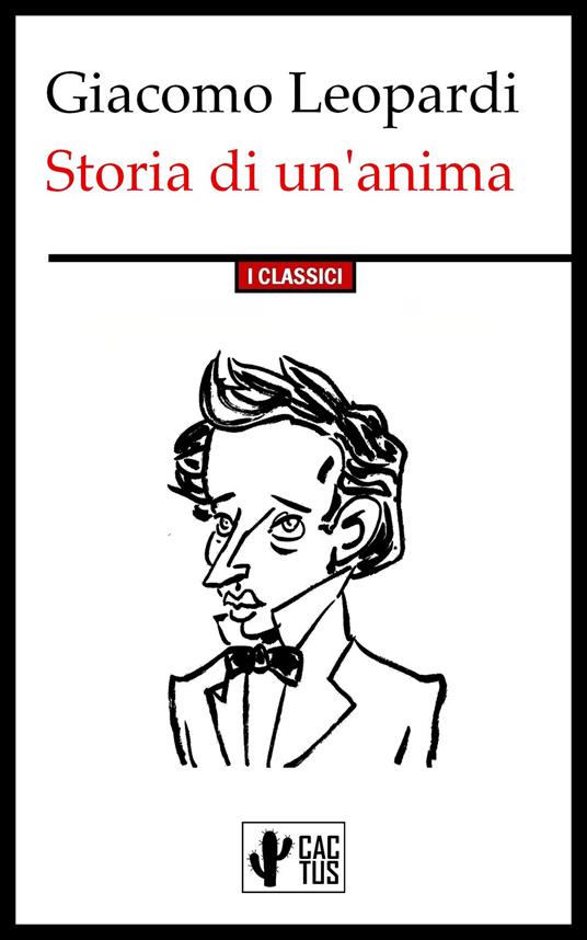 Storia di un'anima - Giacomo Leopardi - ebook