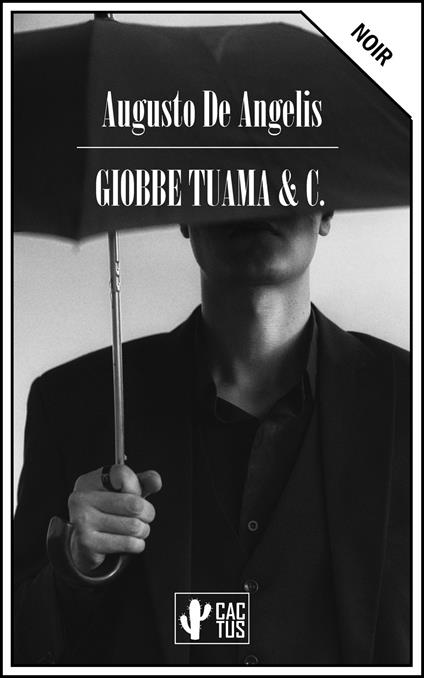 Giobbe Tuama & C. - Augusto De Angelis - ebook