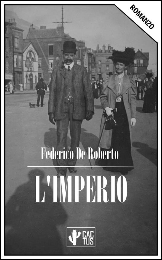 L'imperio - Federico De Roberto - ebook