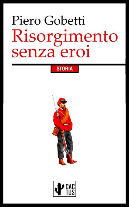Risorgimento senza eroi - Piero Gobetti - ebook