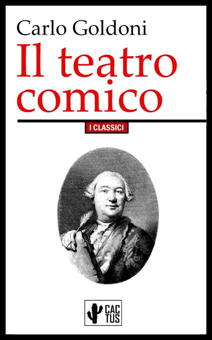 Il teatro comico - Carlo Goldoni - ebook