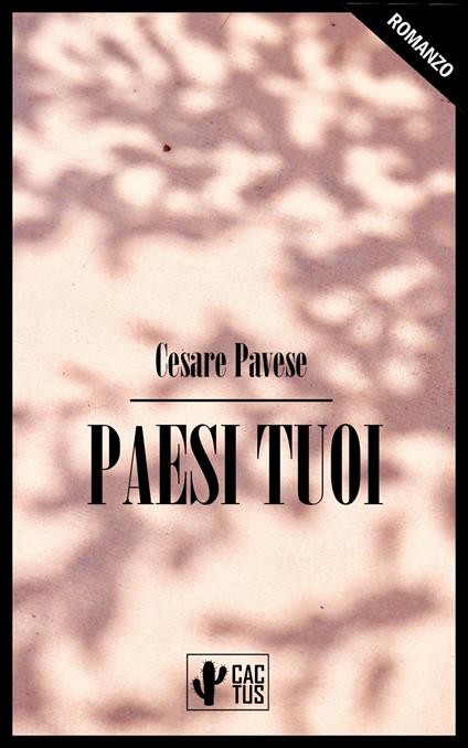 Paesi tuoi - Cesare Pavese - ebook